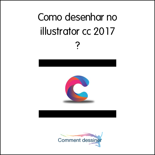 Como desenhar no illustrator cc 2017